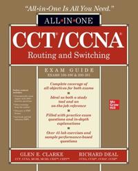 CCT/CCNA Routing and Switching All-in-One Exam Guide (Exams 100-490 & 200-301)